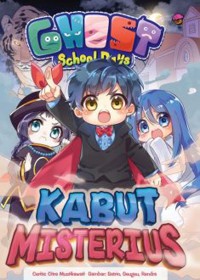 Image of GHOST SCHOOL DAYS : KABUT MISTERIUS