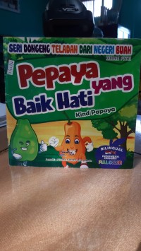 Image of PEPAYA YANG BAIK HATI
