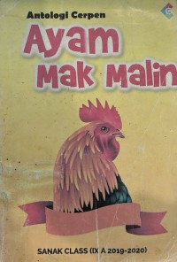 Image of Antologi Cerpen : Anak Ayam Mak Malin