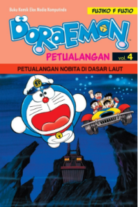 Image of DORAEMON PETUALANGAN VOL. 4 : PETUALANGAN NOBITA DIDASAR LAUT