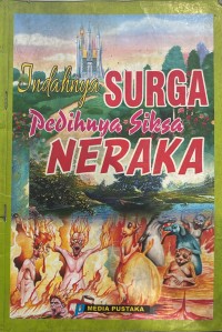 Image of Indahnya Surga Pedihnya Siksa Neraka