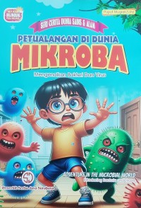Image of PERTUALANGAN DI DUNIA MIKROBA