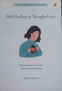 Image of SELF HEALING BY THOUGHT FORCE