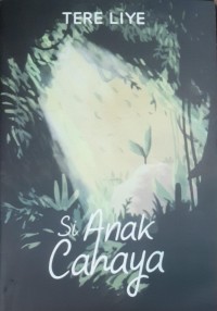 Image of SI ANAK CAHAYA